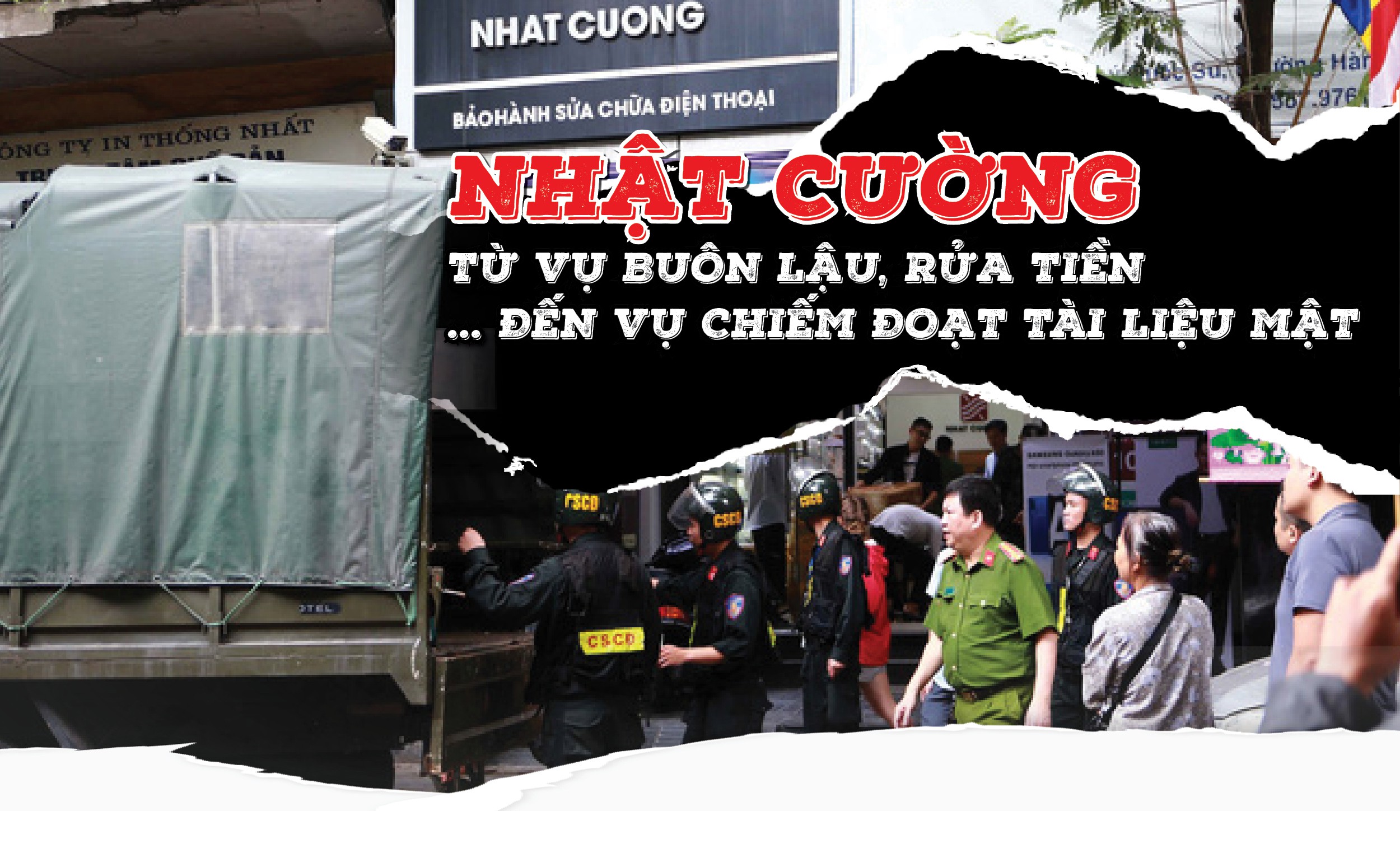 VỤ ÁN NHẬT CƯỜNG - TỪ BUÔN LẬU,RỬA TIỀN... ĐẾN CHIẾM ĐOẠT TÀI LIỆU